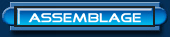 Assemblage